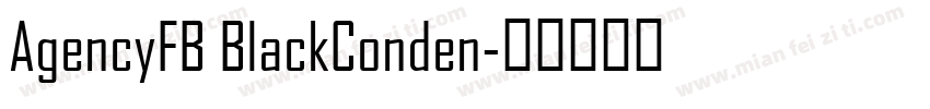 AgencyFB BlackConden字体转换